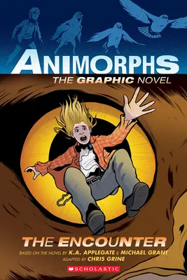 A találkozás (Animorphs Graphix #3) - The Encounter (Animorphs Graphix #3)