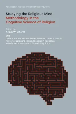 A vallásos elme tanulmányozása: A vallás kognitív tudományának módszertana - Studying the Religious Mind: Methodology in the Cognitive Science of Religion