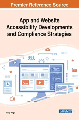 Alkalmazások és weboldalak hozzáférhetőségi fejlesztései és megfelelőségi stratégiák - App and Website Accessibility Developments and Compliance Strategies