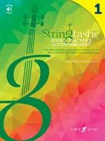 Stringtastic 1. könyv: tanári kíséret - Stringtastic Book 1: Teacher's Accompaniment