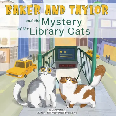 Baker és Taylor: És a könyvtári macskák rejtélye - Baker and Taylor: And the Mystery of the Library Cats