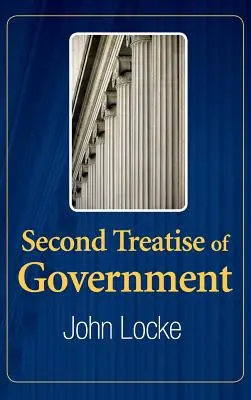 A kormányzás második értekezése - Second Treatise of Government