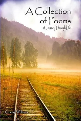 Sbírka básní: Sbírka knih: Cesta životem - A Collection of Poems: A Journey through Life