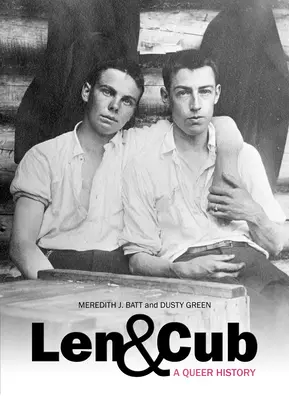 Len & Cub: A Queer History