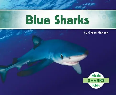 Kék cápák - Blue Sharks