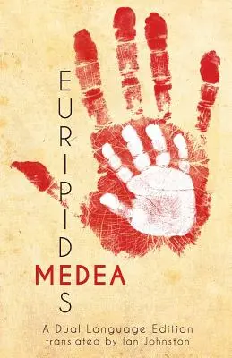 Euripidész Médeia: A Dual Language Edition - Euripides' Medea: A Dual Language Edition