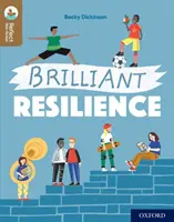 Oxford Reading TreeTops TreeTops Reflect: Oxford Reading Level 18: Brilliant Resilience (Ragyogó ellenálló képesség) - Oxford Reading Tree TreeTops Reflect: Oxford Reading Level 18: Brilliant Resilience