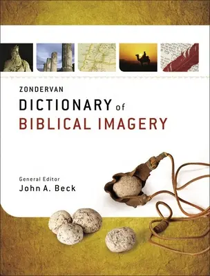 Zondervan Dictionary of Biblical Imagery (A bibliai képek szótára) - Zondervan Dictionary of Biblical Imagery