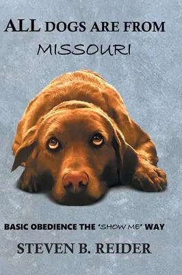 Minden kutya Missouriból származik - All Dogs are from Missouri