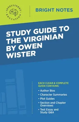 Tanulmányi útmutató Owen Wister The Virginian című művéhez - Study Guide to The Virginian by Owen Wister