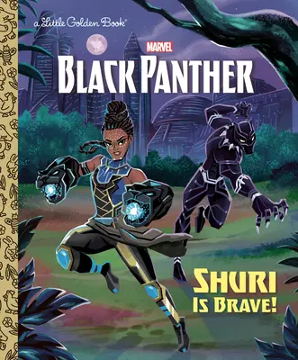 Shuri bátor! (Marvel: Fekete Párduc) - Shuri Is Brave! (Marvel: Black Panther)