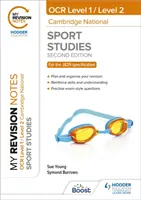 My Revision Notes: Level 1/Level 2 Cambridge National in Sport Studies: Edition (Második kiadás) - My Revision Notes: Level 1/Level 2 Cambridge National in Sport Studies: Second Edition