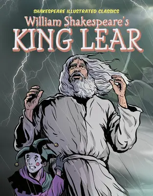 William Shakespeare Lear királya - William Shakespeare's King Lear