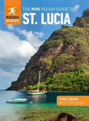 The Mini Rough Guide to St. Lucia (Útikönyv ingyenes ebookkal) - The Mini Rough Guide to St. Lucia (Travel Guide with Free Ebook)