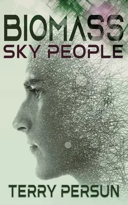 Biomass: Sky People