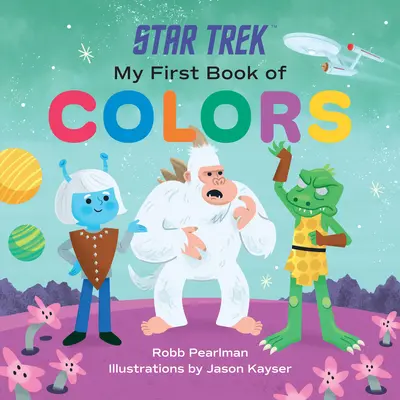 Star Trek: Az első színeskönyvem - Star Trek: My First Book of Colors