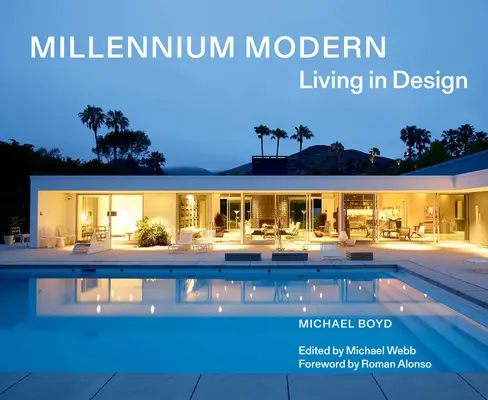 Millennium Modern: Designban élni - Millennium Modern: Living in Design