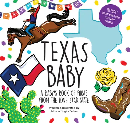 Texas Baby: A Baby's Book of Firsts from the Lone Star State (A baba elsőkönyve a magányos csillagállamból) - Texas Baby: A Baby's Book of Firsts from the Lone Star State