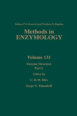 Enzimek szerkezete, L rész: 131. kötet - Enzyme Structure, Part L: Volume 131