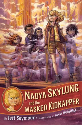 Nadya Skylung és az álarcos emberrabló - Nadya Skylung and the Masked Kidnapper