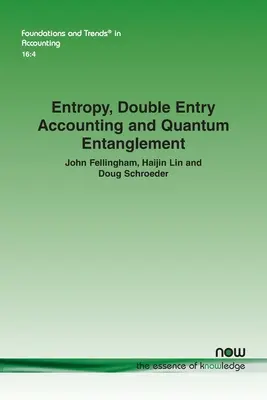 Entrópia, kettős könyvelés és kvantum összefonódás - Entropy, Double Entry Accounting and Quantum Entanglement