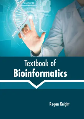 A bioinformatika tankönyve - Textbook of Bioinformatics