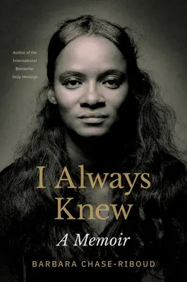 Mindig is tudtam: Emlékirat - I Always Knew: A Memoir