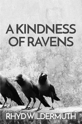 A hollók kedvessége - A Kindness of Ravens