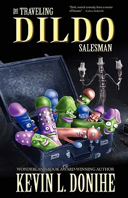 Az utazó dildóárus - The Traveling Dildo Salesman