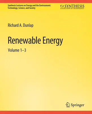 Megújuló energia - 1-3. kötet - Renewable Energy - Volumes 1 - 3