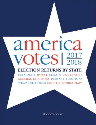 America Votes 33: 2017-2018, választási eredmények államonként - America Votes 33: 2017-2018, Election Returns by State