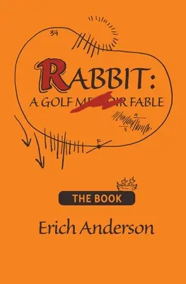 Nyúl: Egy golfmese - Rabbit: A Golf Fable