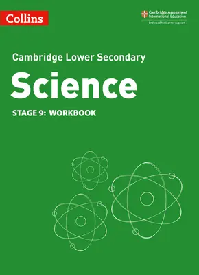 Collins Cambridge Cambridge Lower Secondary Science - Alsó tagozatos természettudományok munkafüzet: Stage 9 - Collins Cambridge Lower Secondary Science - Lower Secondary Science Workbook: Stage 9