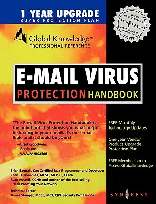 E-mail vírusvédelmi kézikönyv: Védje e-mailjét a trójai falovaktól, vírusoktól és mobilkód-támadásoktól - E-mail Virus Protection Handbook: Protect Your E-mail from Trojan Horses, Viruses, and Mobile Code Attacks