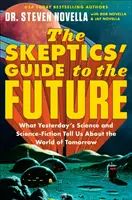 A szkeptikusok útmutatója a jövőhöz - Skeptics' Guide to the Future