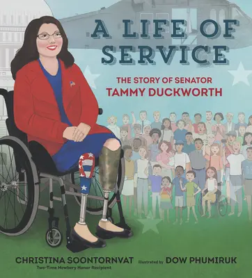 Egy élet szolgálatban: Tammy Duckworth szenátor története - A Life of Service: The Story of Senator Tammy Duckworth