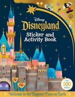 Disneyland Parks: Disneyland Disneyland: Matrica és Activity Book - Disneyland Parks: Sticker and Activity Book