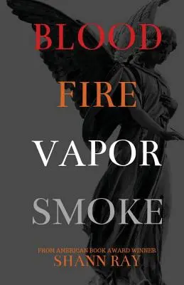 Blood Fire Vapor Vapor Smoke - Blood Fire Vapor Smoke