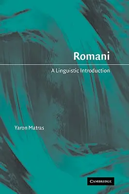 Romani: Nyelvészeti bevezetés - Romani: A Linguistic Introduction