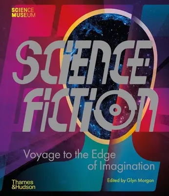 Science Fiction: Utazás a képzelet határára - Science Fiction: Voyage to the Edge of Imagination