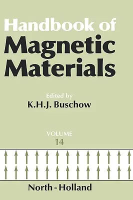 A mágneses anyagok kézikönyve: Volume 14 - Handbook of Magnetic Materials: Volume 14