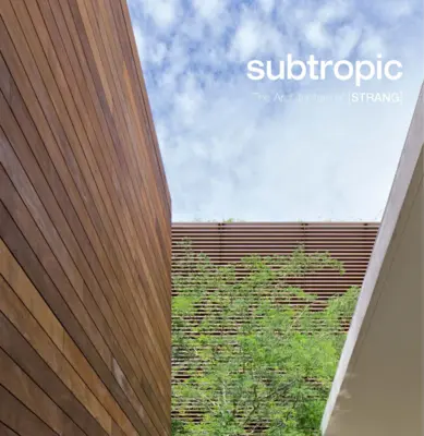 Szubtrópusi: [Strang] építészete - Subtropic: The Architecture of [Strang]