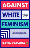 A fehér feminizmus ellen - Against White Feminism