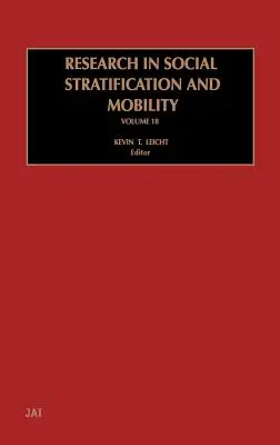 Research in Social Stratification and Mobility: kötet 18. - Research in Social Stratification and Mobility: Volume 18