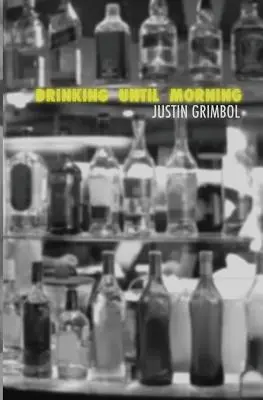 Ivás reggelig - Drinking Until Morning