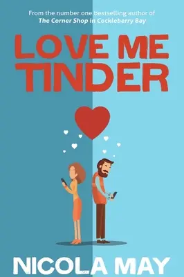 Love Me Tinder - Egy 21. századi románc - Love Me Tinder - A 21st Century Romance