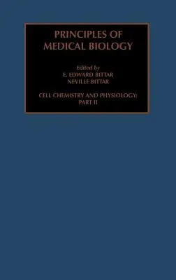 Sejtkémia és fiziológia: II. rész: 4b. kötet - Cell Chemistry and Physiology: Part II: Volume 4b