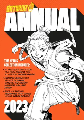 Szombat Am Annual 2023: A világ minden tájáról származó eredeti, változatos, manga ihlette novellák ünnepe - Saturday Am Annual 2023: A Celebration of Original Diverse Manga-Inspired Short Stories from Around the World