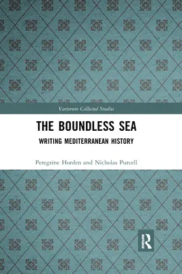 A határtalan tenger: A mediterrán történelem megírása - The Boundless Sea: Writing Mediterranean History