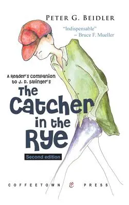 A Reader's Companion to Catcher in the Rye: Második kiadás - A Reader's Companion to Catcher in the Rye: Second Edition